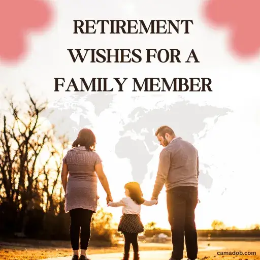 Retirement Wishes for a Family Member