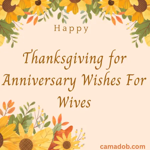 Thanksgiving for Anniversary Wishes For Wives