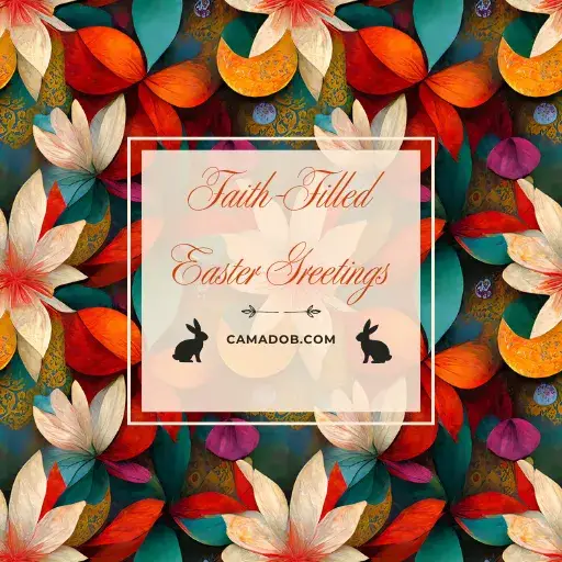 Faith-Filled Easter Greetings