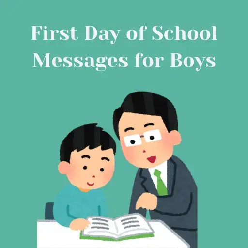 First Day of School Messages for Boys