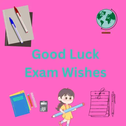 Good Luck Exam Wishes