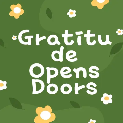 Gratitude Opens Doors
