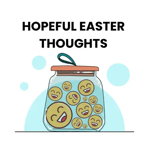 Hopeful Easter Thoughts