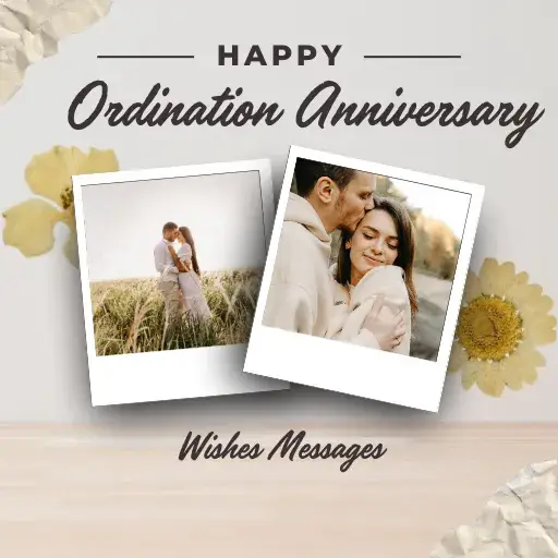 Ordination Anniversary Wishes Messages