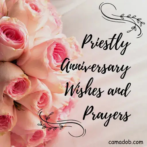 Priestly Anniversary Wishes and Prayers