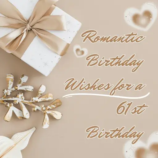 Make Their 61st Birthday Unforgettable