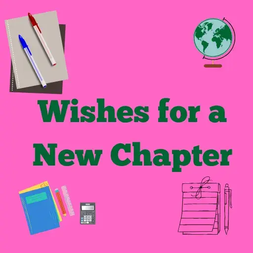 Wishes for a New Chapter