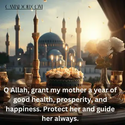 Beautiful Islamic Birthday Prayers and Blessings