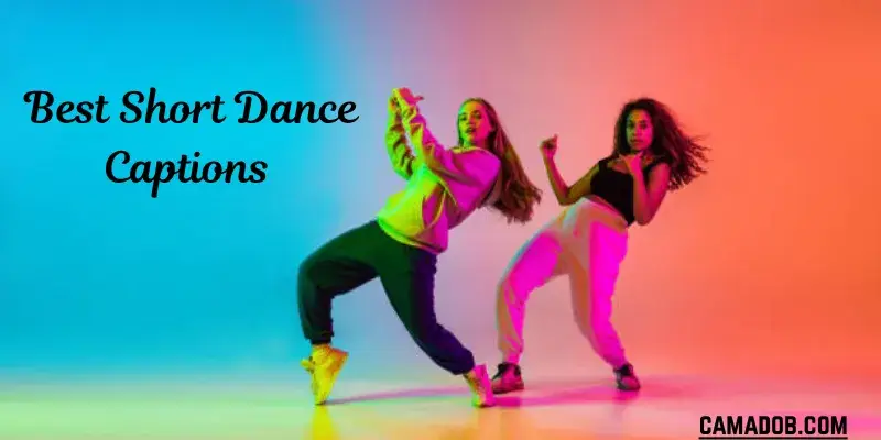 Best Short Dance Captions