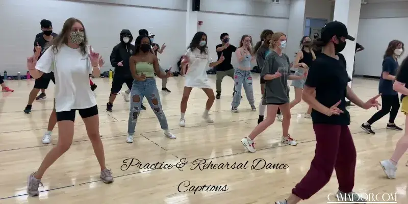 Practice & Rehearsal Dance Captions